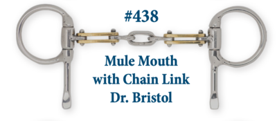 B438 Mule Mouth w/ Chain Link Dr. Bristol