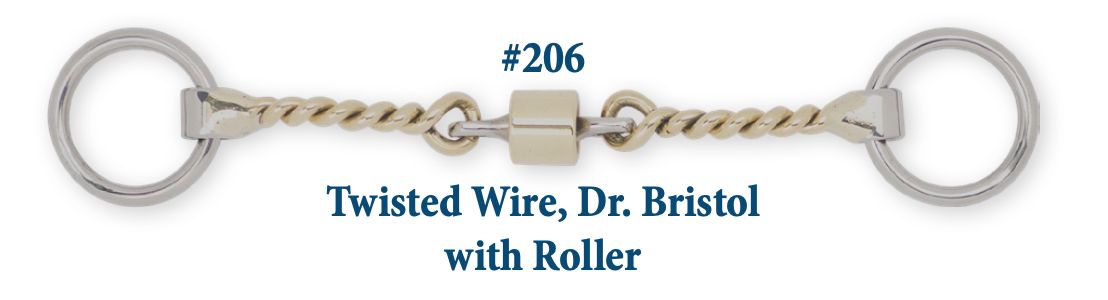 B206 Twisted Wire Dr. Bristol w/ Roller
