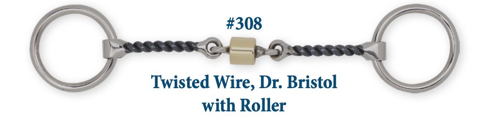 B308 Twisted Wire Dr. Bristol w/ Roller