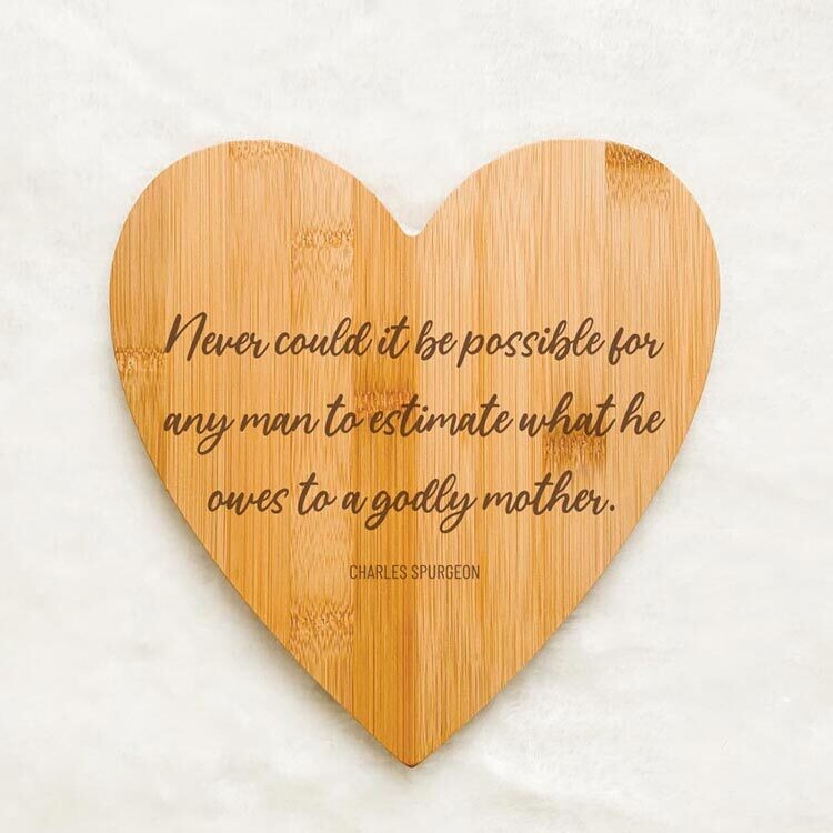 Spurgeon Mothers Quote Heart Bamboo Cutting Board 8.5''x9''
