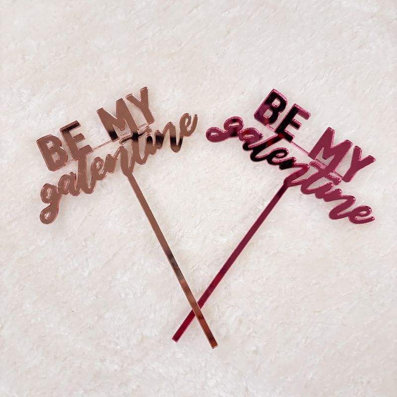 Be My Galentine Acrylic Cake Topper