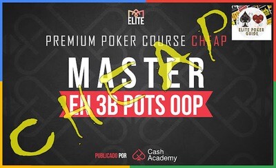 CASH ACADEMY POKER MASTER EN 3B POTS OOP CON INICIATIVA