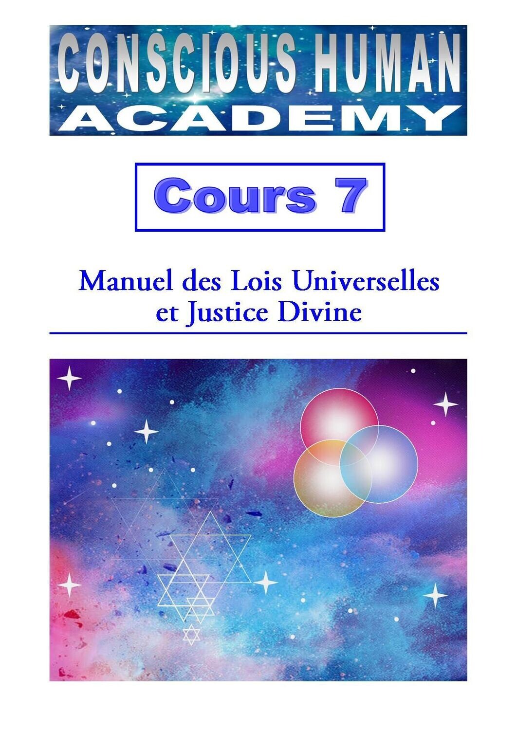 Cours 7 - Manuel des Lois Universelles et Justice Divine