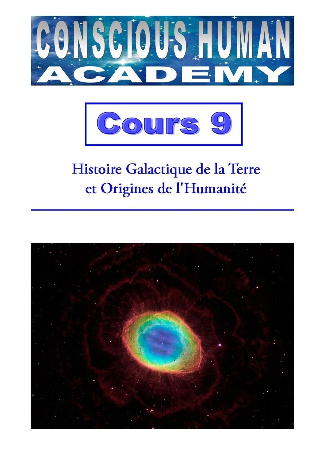 Cours 9 - Histoire Galactique de la Terre et Origines de l'Humanité