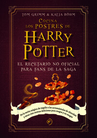 COCINA LOS POSTRES DE HARRY POTTER NO OFICIAL