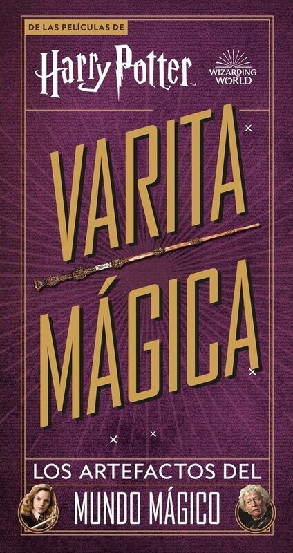 VARITA MAGICA LOS ARTEFACTOS DEL MUNDO MAGICO