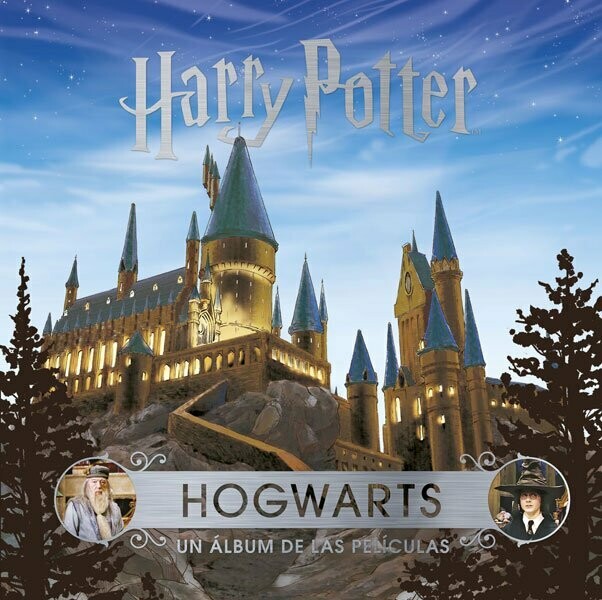HOGWARTS UN ALBUM DE LAS PELICULAS HARRY POTTER