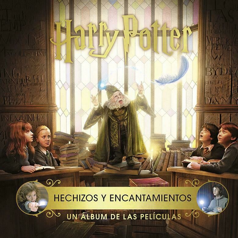 HARRY POTTER: HECHIZOS Y ENCANTAMIENTOS. UN ALBUM DE LAS PELICULAS HARRY POTTER: HECHIZOS Y ENCANTAMIENTOS. UN ALBUM DE LAS PELICULAS