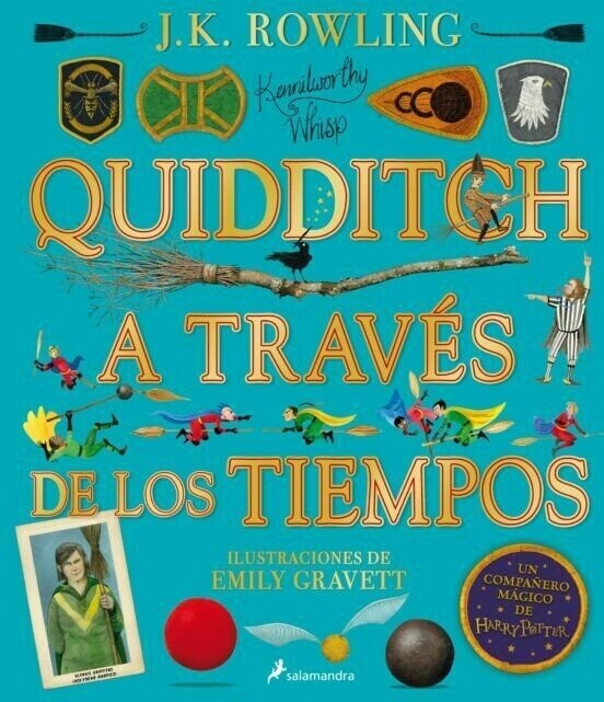 QUIDDITCH A TRAVES DE LOS TIEMPOS ILUSTRADA - HARRY POTTER