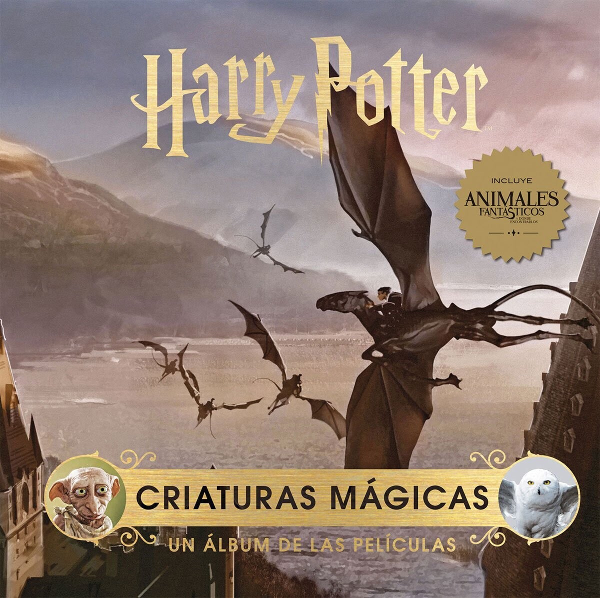 CRIATURAS MAGICAS UN ALBUM DE LAS PELICULAS HARRY POTTER