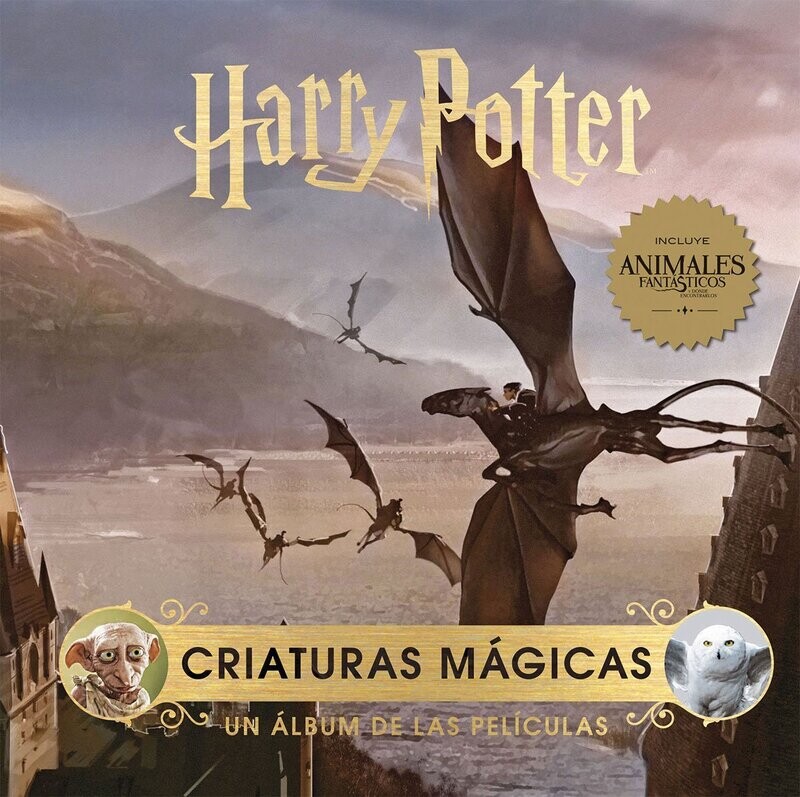 CRIATURAS MAGICAS UN ALBUM DE LAS PELICULAS HARRY POTTER