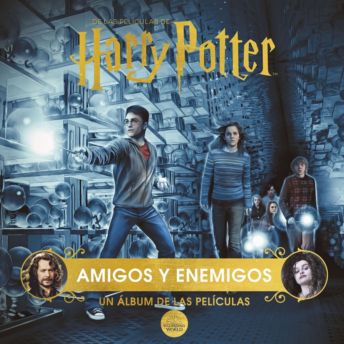 AMIGOS Y ENEMIGOS UN ALBUM DE LAS PELICULAS HARRY POTTER