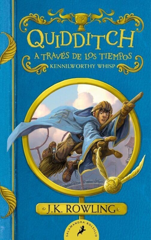 QUIDDITCH A TRAVES DE LOS TIEMPOS HARRY POTTER (NUEVA EDICION)