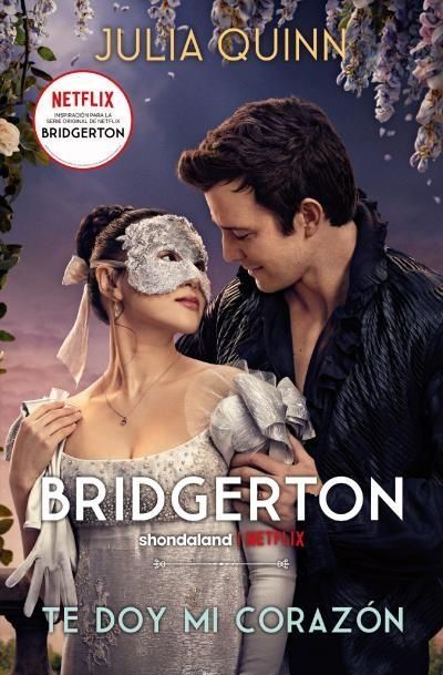 TE DOY MI CORAZON BRIDGERTON