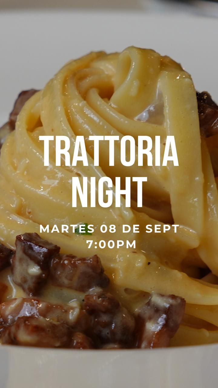 Trattoria Night