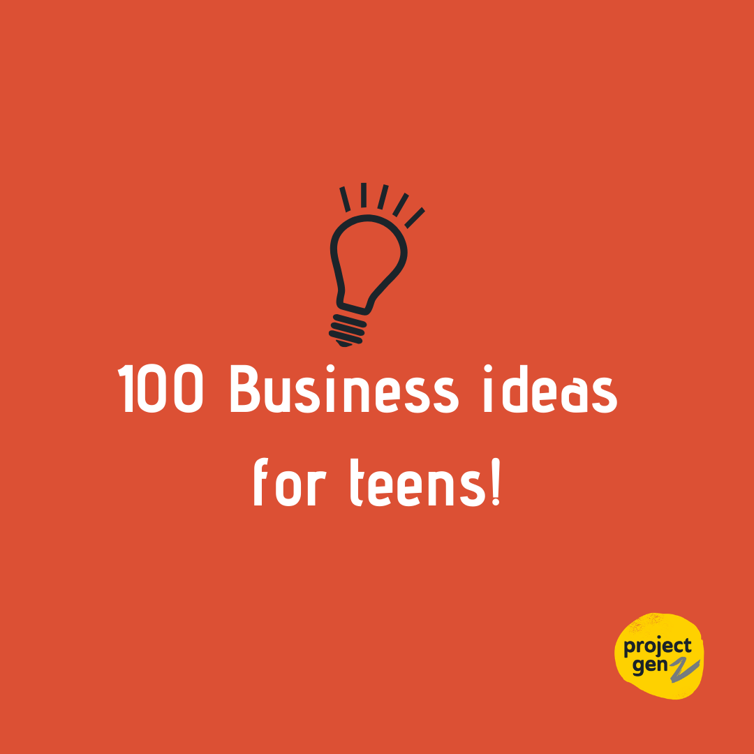 FREE DOWNLOAD- 100 Business Ideas for teens