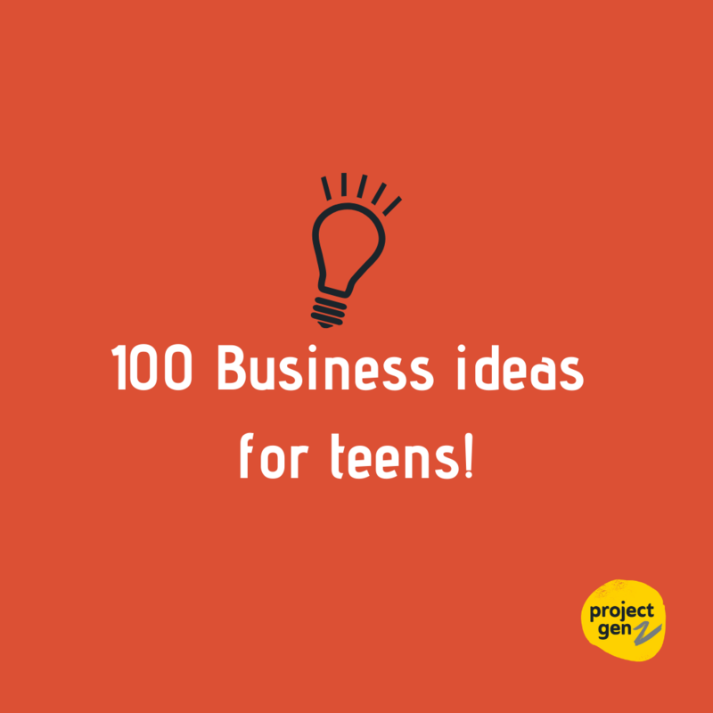 FREE DOWNLOAD- 100 Business Ideas for teens