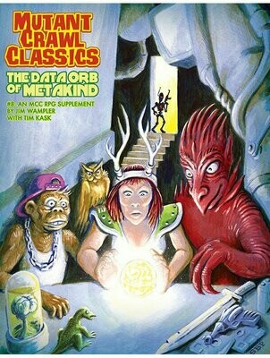 Mutant Crawl Classics #8 The Data Orb Of Metakind
