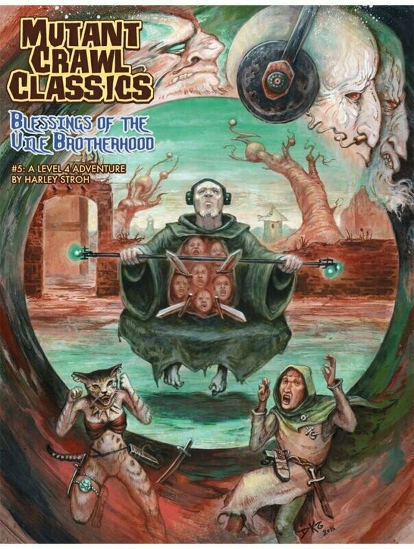 Mutant Crawl Classics #5 Blessings Of The Vile Brotherhood