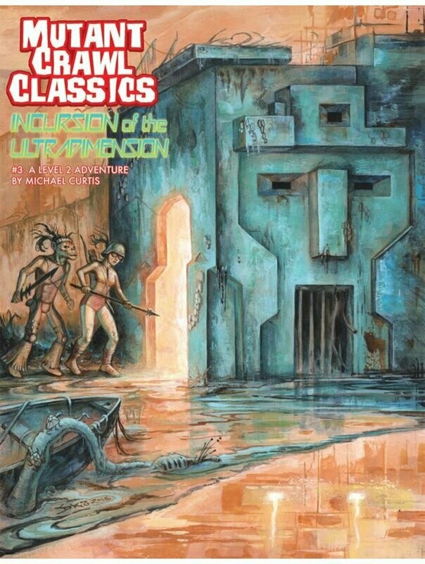Mutant Crawl Classics #3 Incursion Of The Ultradimension