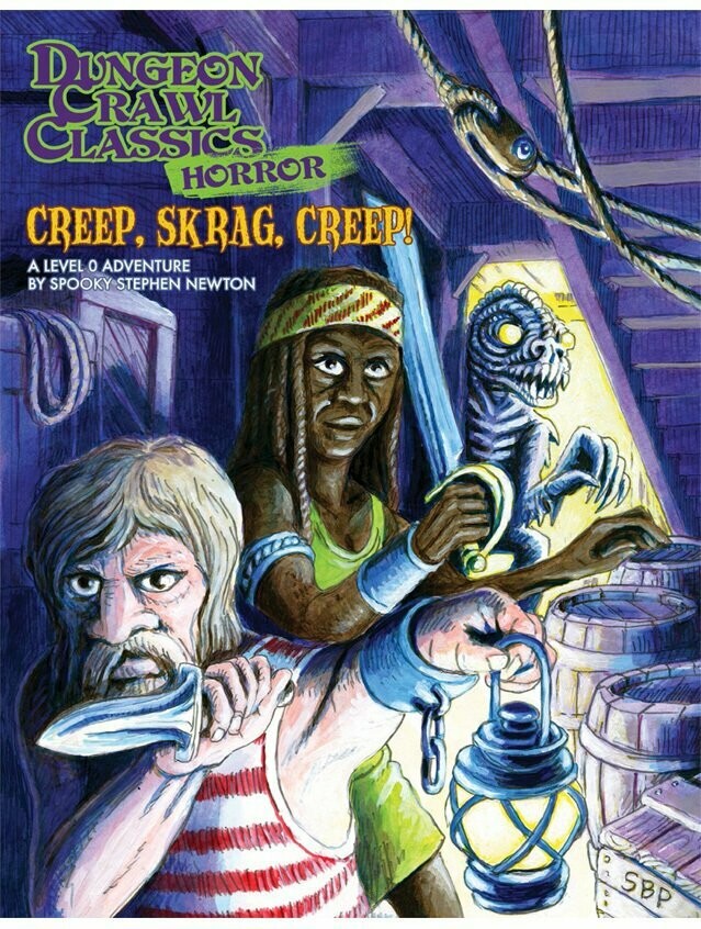 Dungeon Crawl Classics Horror #5 Creep, Skrag, Creep!