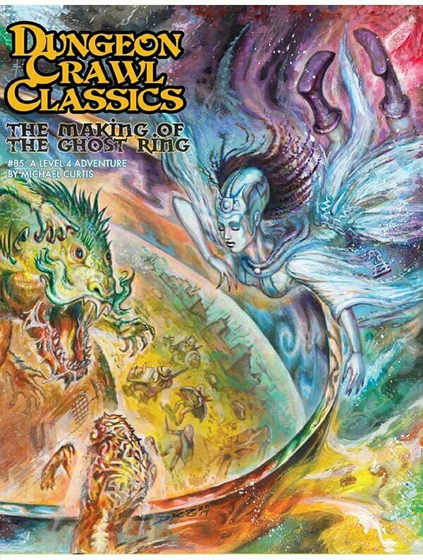 Dungeon Crawl Classics #085 The Making Of The Ghost Ring