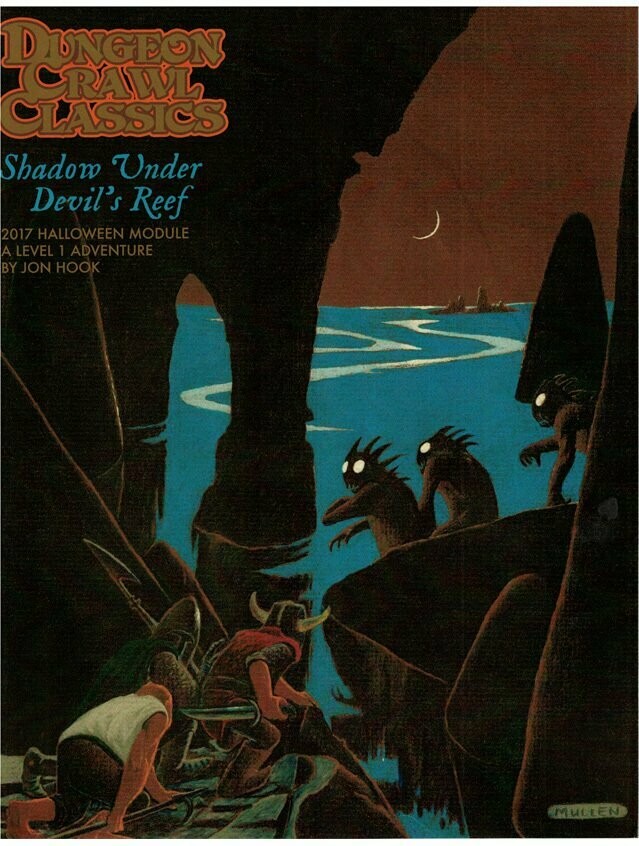 Dungeon Crawl Classics Halloween Module 2017 Shadow Under Devil’s Reef