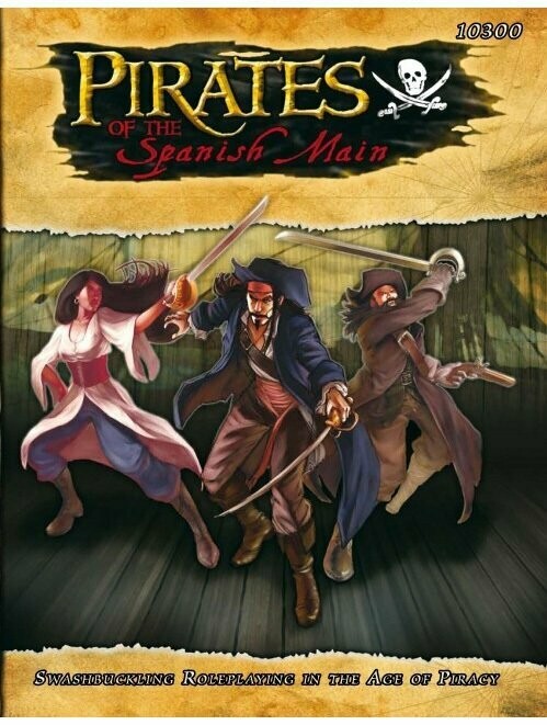 Pirates Of The Spanish Main Roleplaying Game