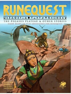 Runequest Roleplaying In Glorantha The Pegasus Plateau & Other Stories
