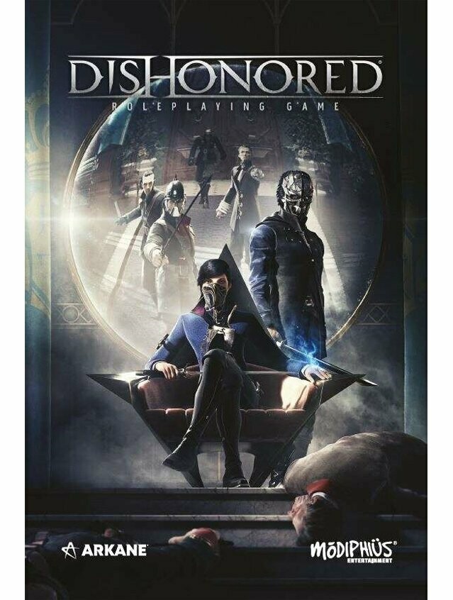 Dishonored The Roleplaying Game Core Book