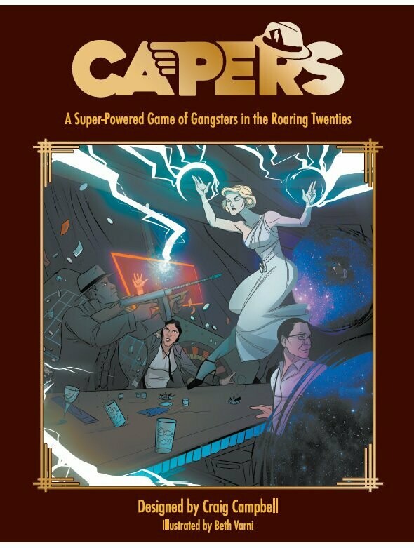 Capers A Super-Powered Game Of Gangsters In The Roaring Twenties (Hardcover)