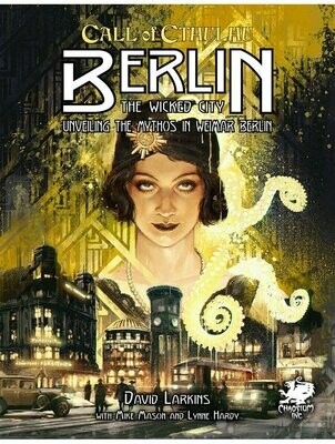 Call Of Cthulhu Berlin The Wicked City