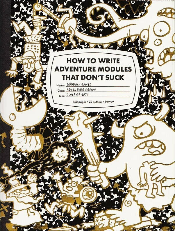 How To Write Adventure Modules That Don't Suck