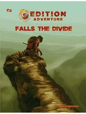 5th Edition Adventure C5 Falls The Divide (Softback + PDF)