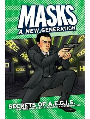 Masks A New Generation Secrets Of A.E.G.I.S. (Hardcover)