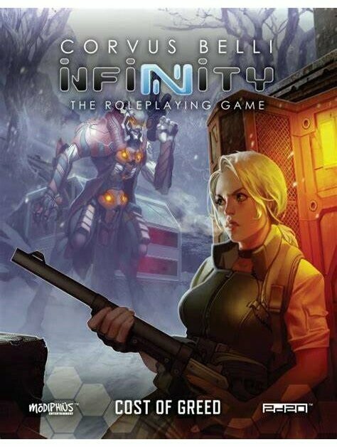 Infinity The Roleplaying Game Cost Of Greed