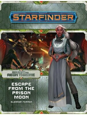 Starfinder RPG Against The Aeon Throne #2 Escape From The Prison Moon