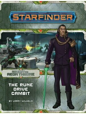 Starfinder RPG Against The Aeon Throne #3 The Rune Drive Gambit