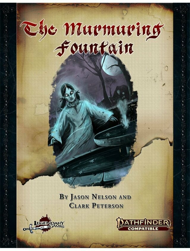 Pathfinder RPG The Murmuring Fountain