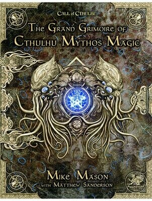 Call Of Cthulhu The Grand Grimoire Of Cthulhu Mythos Magic