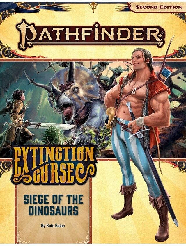 Pathfinder RPG The Extinction Curse #4 Siege Of The Dinosaurs