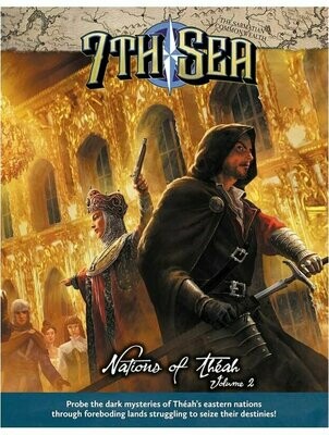 7th Sea RPG Nations Of Theah Volume 2
