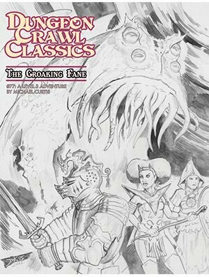 Dungeon Crawl Classics #077 The Croaking Fane (Sketch Cover)