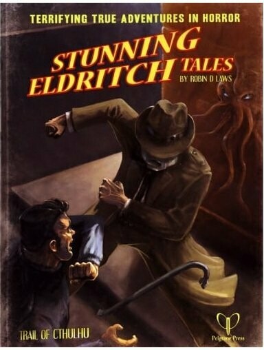 Trail Of Cthulhu Stunning Eldritch Tales