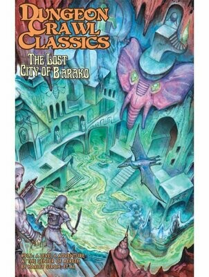 Dungeon Crawl Classics #091.1 Lost City of Barako (Digest Size)