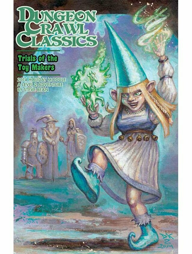 Dungeon Crawl Classics Holiday Module 2014 Trials Of The Toy Makers (Digest Size)