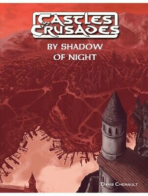 Castles & Crusades RPG D2 By Shadow Of Night (Softback + PDF)