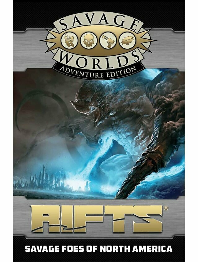 Savage Worlds Rifts Savage Foes Of North America (Revised)