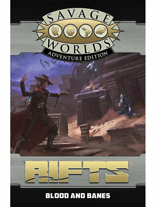 Savage Worlds Rifts North America Blood And Banes (Revised)