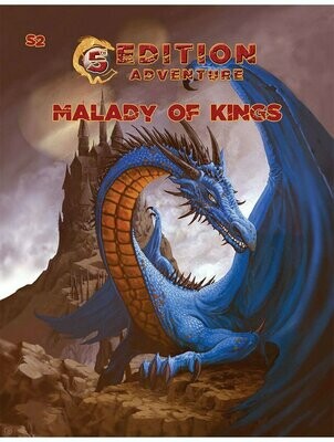 5th Edition Adventure S2 The Malady Of Kings (Softback + PDF)